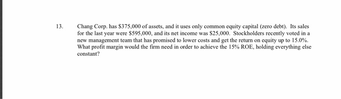 Chang corp. has 5 000